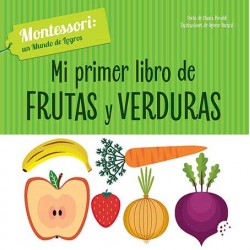 Mi Primer Libro De Frutas Y...